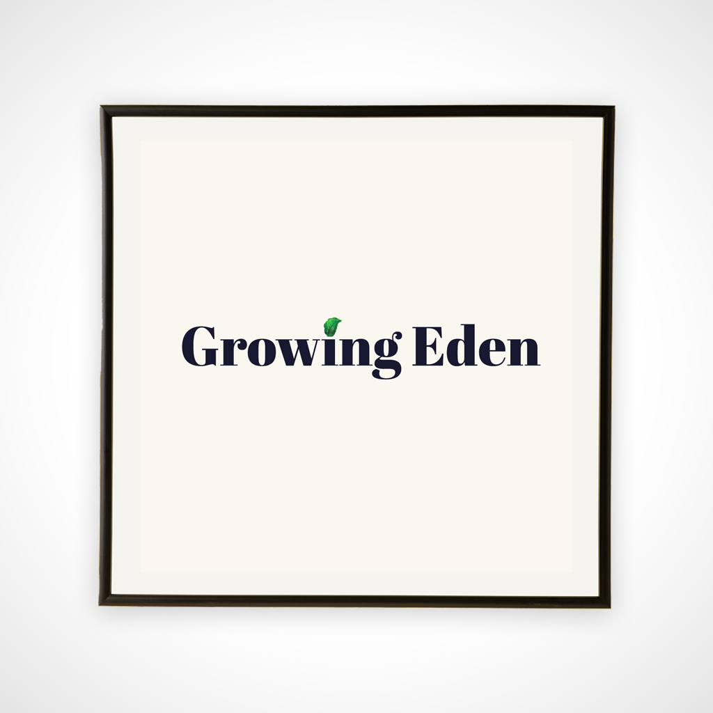 Growing Eden